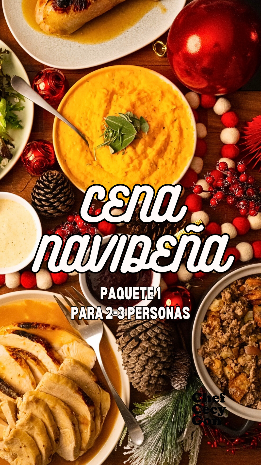 Paquete #1 Cenas de Navidad Para 2-3 Personas (SOLO MONTERREY)